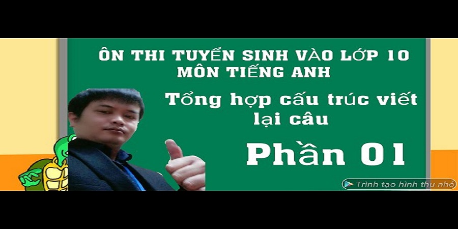 Kiến Thức Tiếng Anh Thi Vào 10