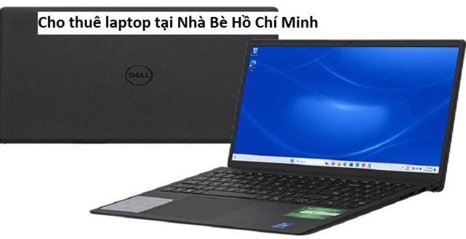 Cho thuê laptop tại Nhà Bè Hồ Chí Minh