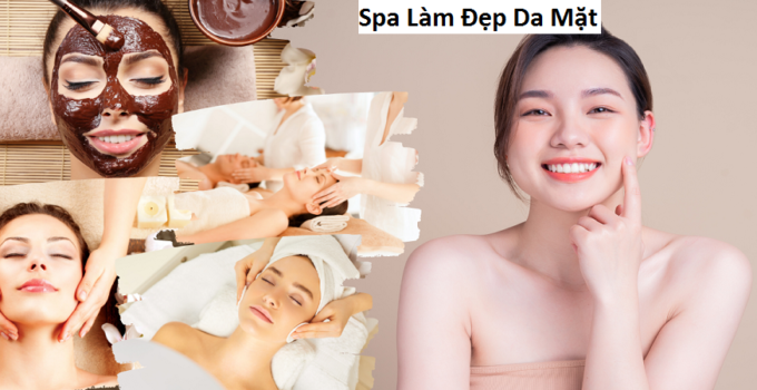 Spa Làm Đẹp Da Mặt