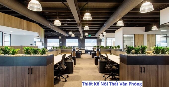 Thiết Kế Nội Thất Văn Phòng